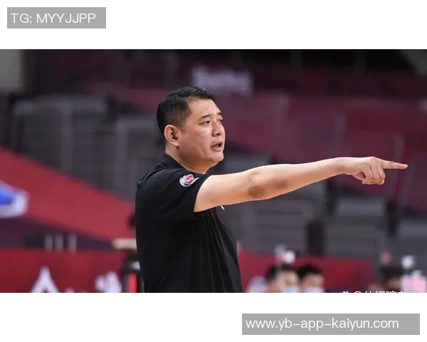 巩晓彬携弟子出战全运杨瀚森未能如愿驰援球队 巩晓彬携弟子出战全运杨瀚森未能如愿驰援球队